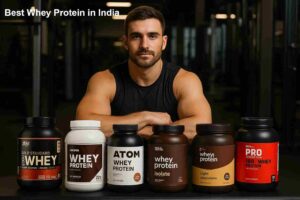 Best Whey Protein in India – My Honest Review & Expert Guide